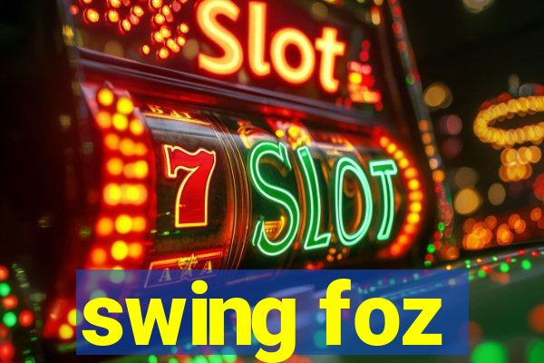 swing foz